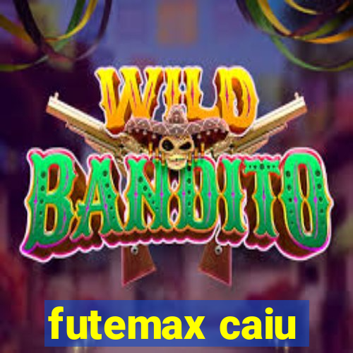 futemax caiu